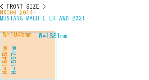 #NX300 2014- + MUSTANG MACH-E ER AWD 2021-